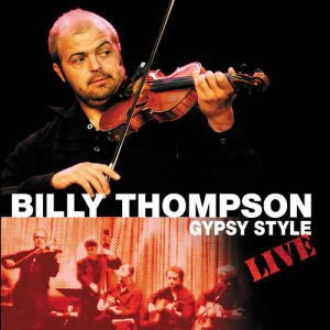 Billy Thompson Gypsy Style Live edited, mixed and mastered at Thompsound Music